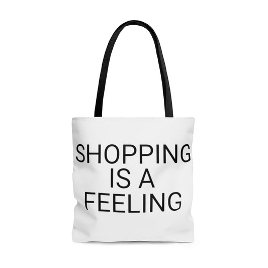 Tote 07: SHOPPING IS A Feeling!