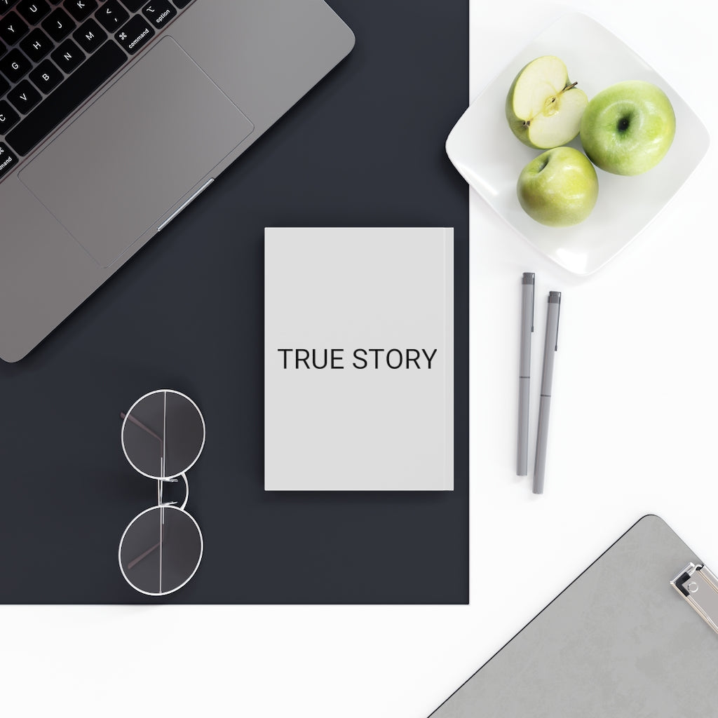 Hardbound Journal 24: TRUE STORY!