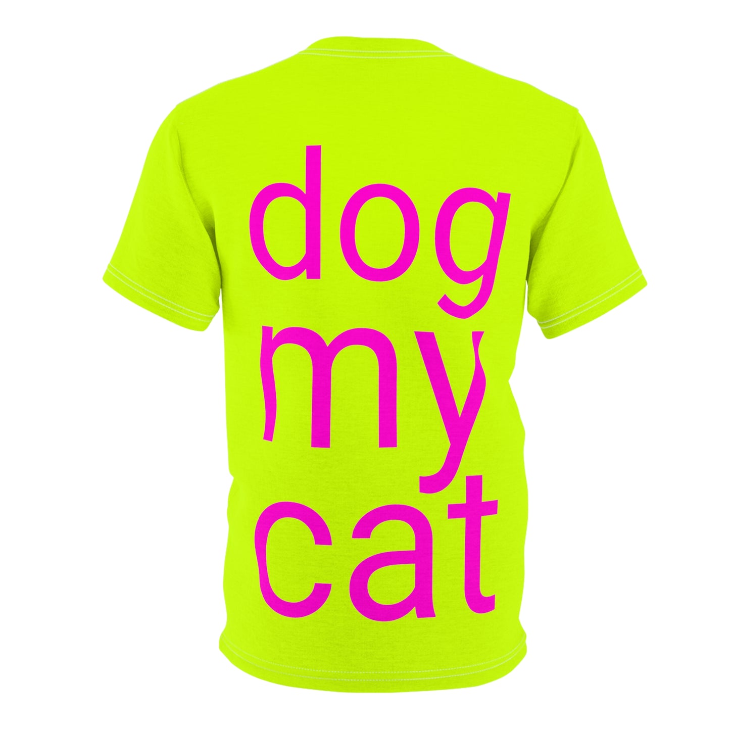 Complementary Tee 06: dog my cat!